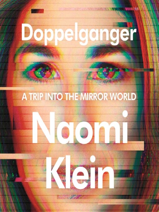 Title details for Doppelganger by Naomi Klein - Wait list